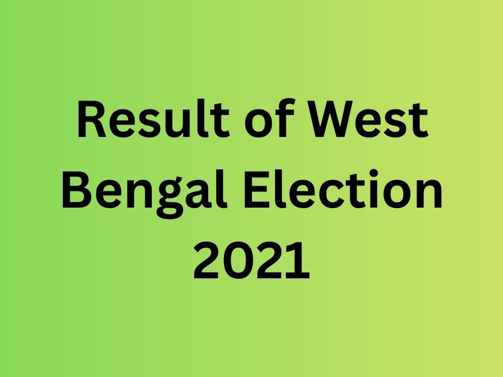 Result of West Bengal Election 2021